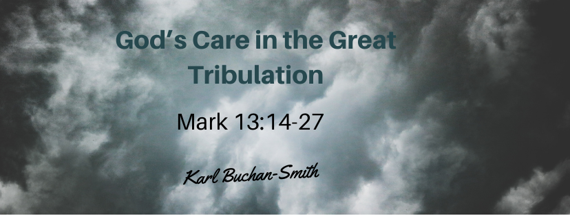 God’s Care in the Great Tribulation