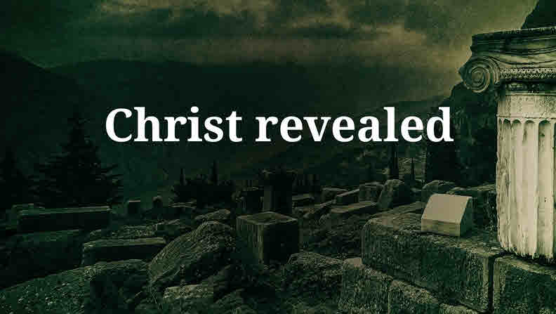 Christ Revealed