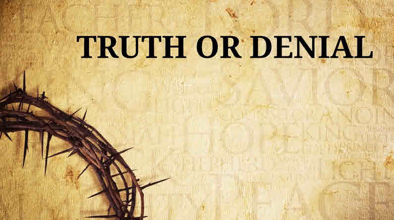 Truth or Denial