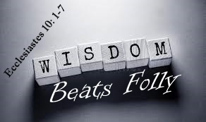 Wisdom Beats Folly