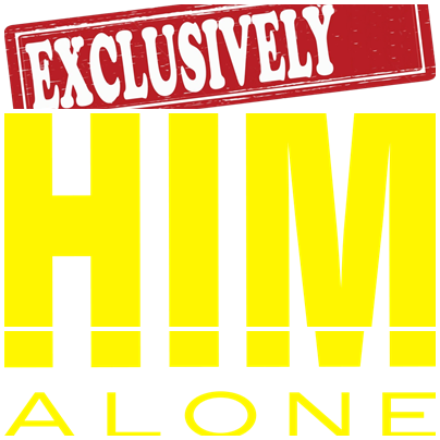 Exclusively Him Alone